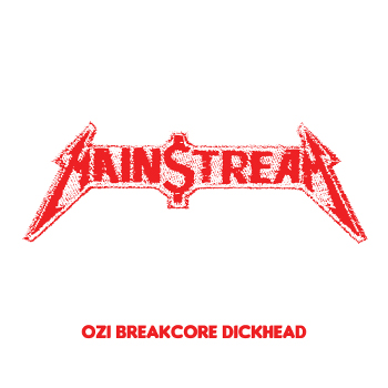 Ozi Breakcore Dickhead